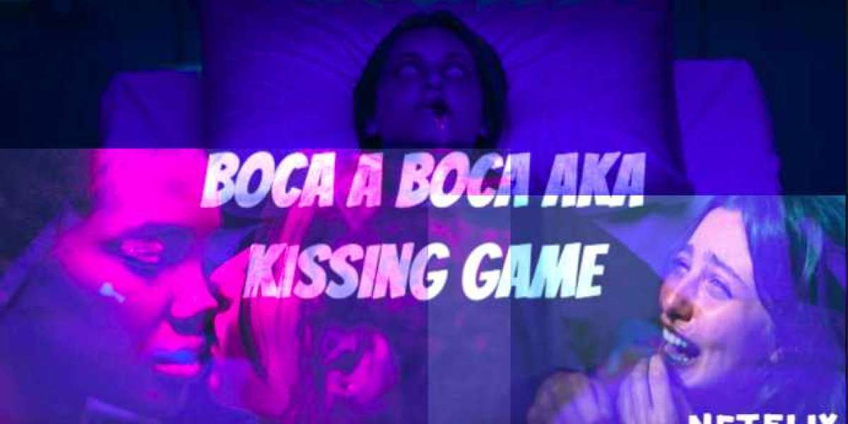 'Boca a Boca' or 'Kissing Game'-latest Netflix release