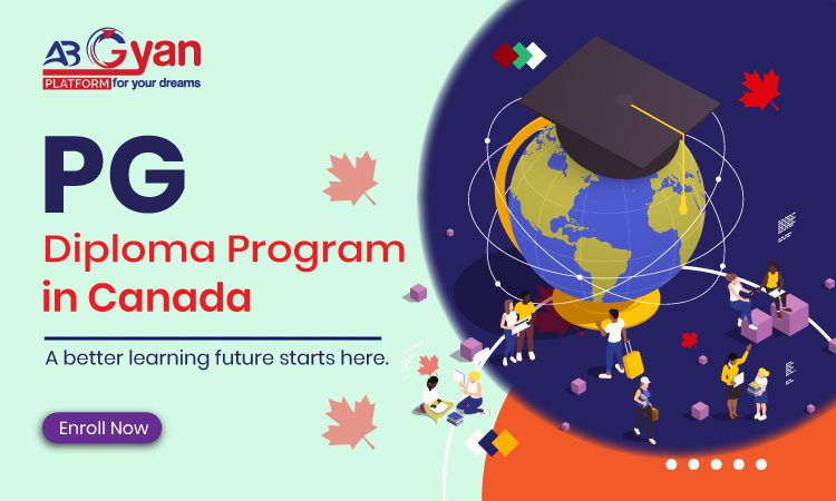 Studying a PG Diploma Program in Canada - AbGyan Overseas