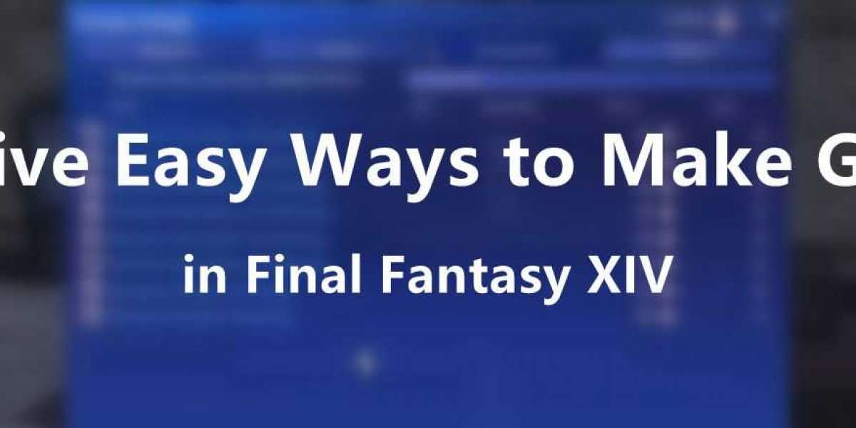 Five Easy Ways to Make Gil in Final Fantasy XIV