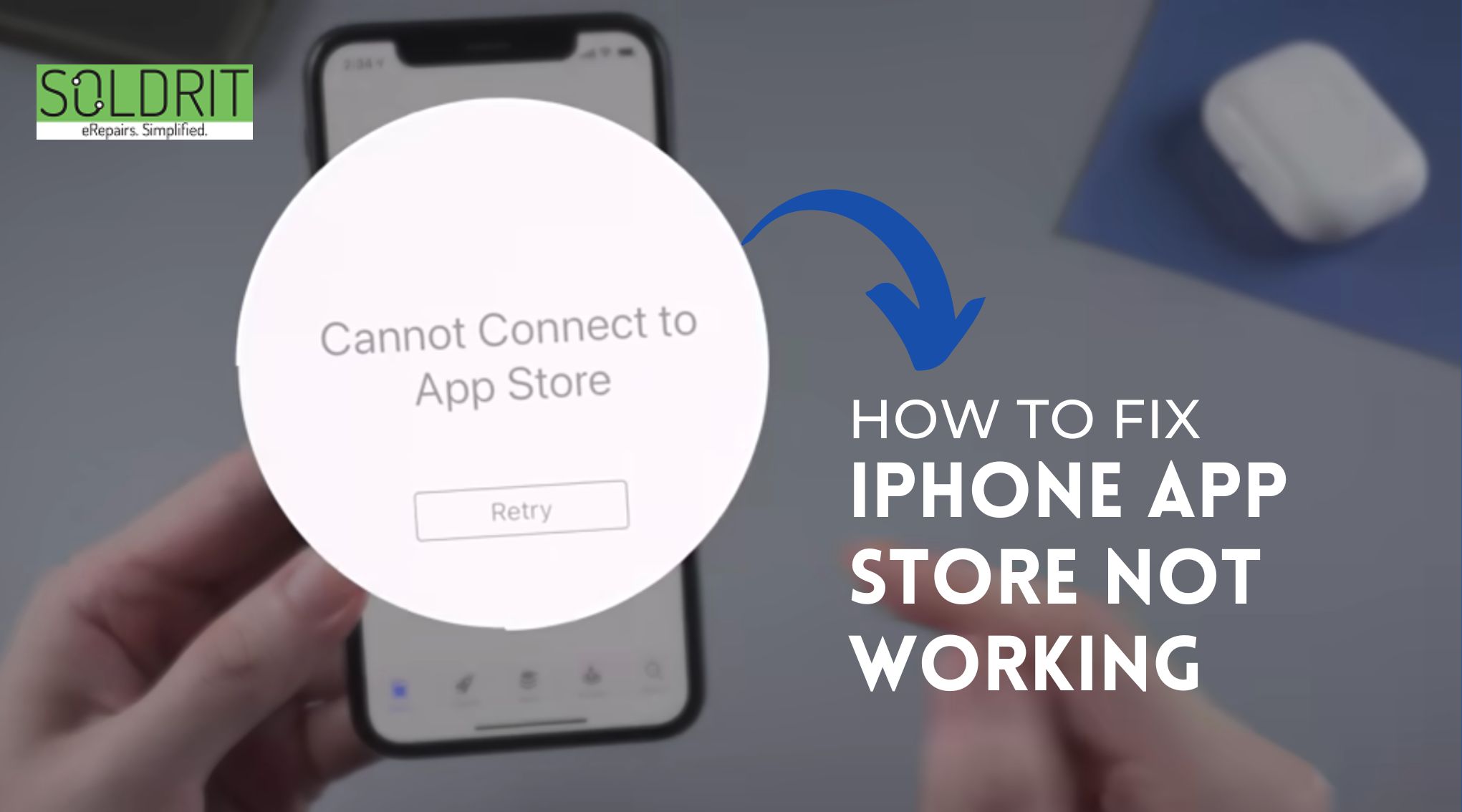 iPhone App Store Not Working Issues: Quick Fixes and Solutions