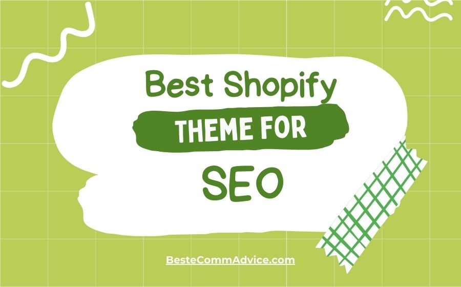 The Best Shopify Theme for SEO: Top Picks for 2024 - Best eComm Advice