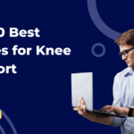 Top 10 Best Braces for Knee Support in 2025