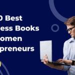 Top 10 Best Business Books for Women Entrepreneurs